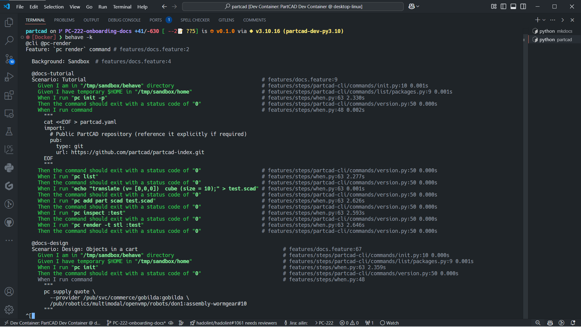 A screenshot of a Visual Studio Code environment. The terminal window shows a behave command being executed to test BDD (Behavior-Driven Development) scenarios for a PartCAD project.